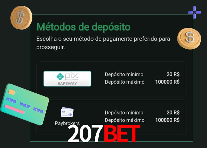 O cassino 207Bet oferece uma grande variedade de métodos de pagamento
